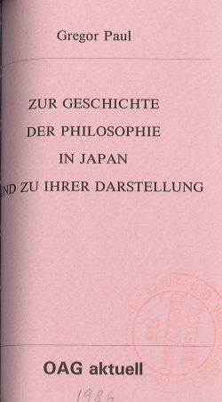 Zur Geschichte der Philosophie in Japan und zu ihrer Darstellung