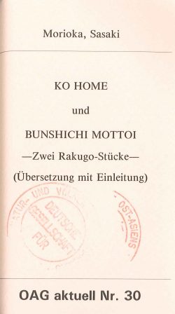 Ko home und Bunshichi mottoi. Zwei Rakugo-Stücke