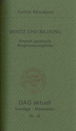 Besitz und Bildung. Deutsch-japanische Bürgertumsvergleiche