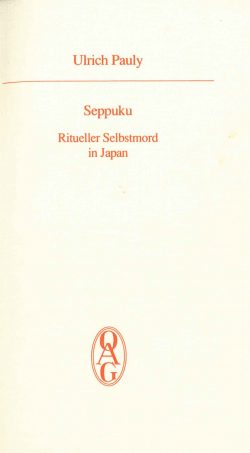 Seppuku - Ritueller Selbstmord in Japan