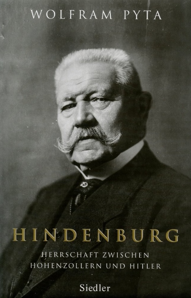 Hindenburg-Biografie von Wolfram Pyta