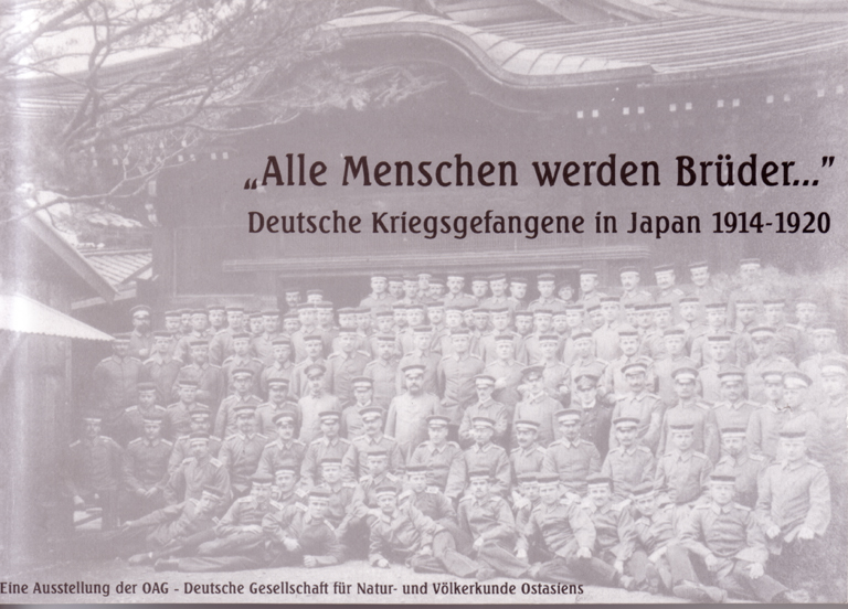 „Alle Menschen werden Brüder…“ Deutsche Kriegsgefangene in Japan 1914-1920 {5.8.2026}