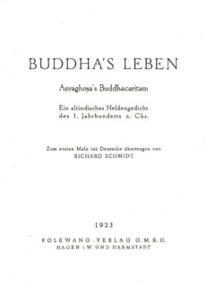 Buddha's Leben. Asvaghosa's Buddhacaritam